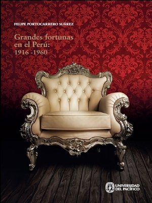 cover image of Grandes fortunas en el Perú